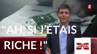 Ah, si j’étais riche !