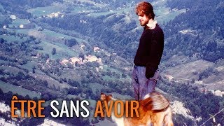 Documentaire Être sans avoir… Mais pas pauvre !