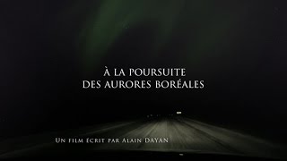 Documentaire À la poursuite des aurores boréales