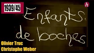 1939-1945 : Enfants de boches