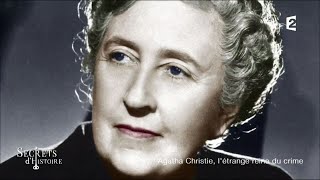 Documentaire Secrets d’Histoire – Agatha Christie, l’étrange reine du crime