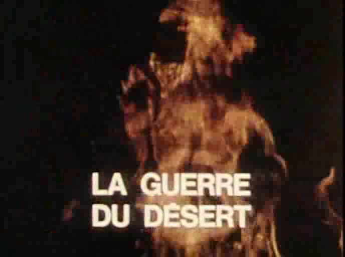 39-45 le monde en guerre - 08 - La guerre du désert - Afrique du Nord (1940-1943)