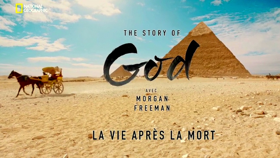 The Story of God – Ep01 – La vie après la mort