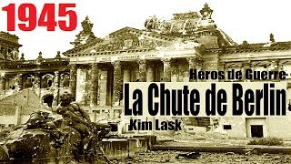 1945 : la chute de Berlin