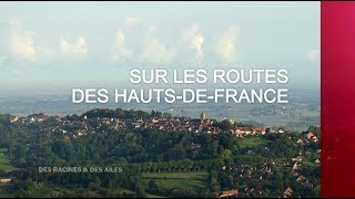 Documentaire Sur les routes des Hauts-de-France