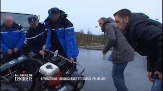 Effractions, loi du silence et course-poursuite