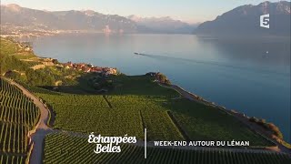 Documentaire Échappées belles – Week-end sur les rives du Léman