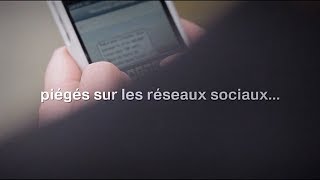 Dans les yeux d'Olivier - Piégés sur les réseaux sociaux