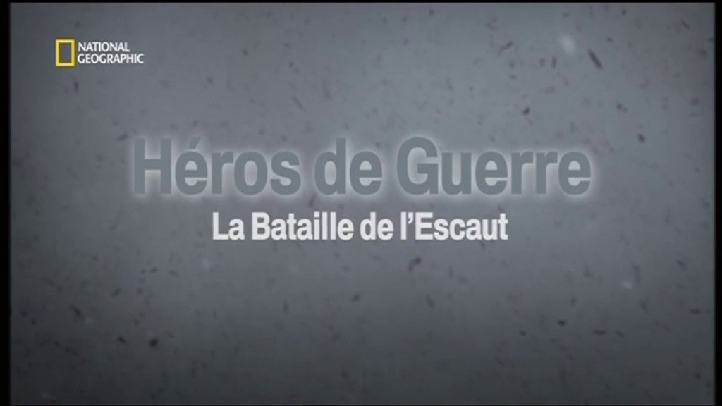 Documentaire La bataille de l’Escaut