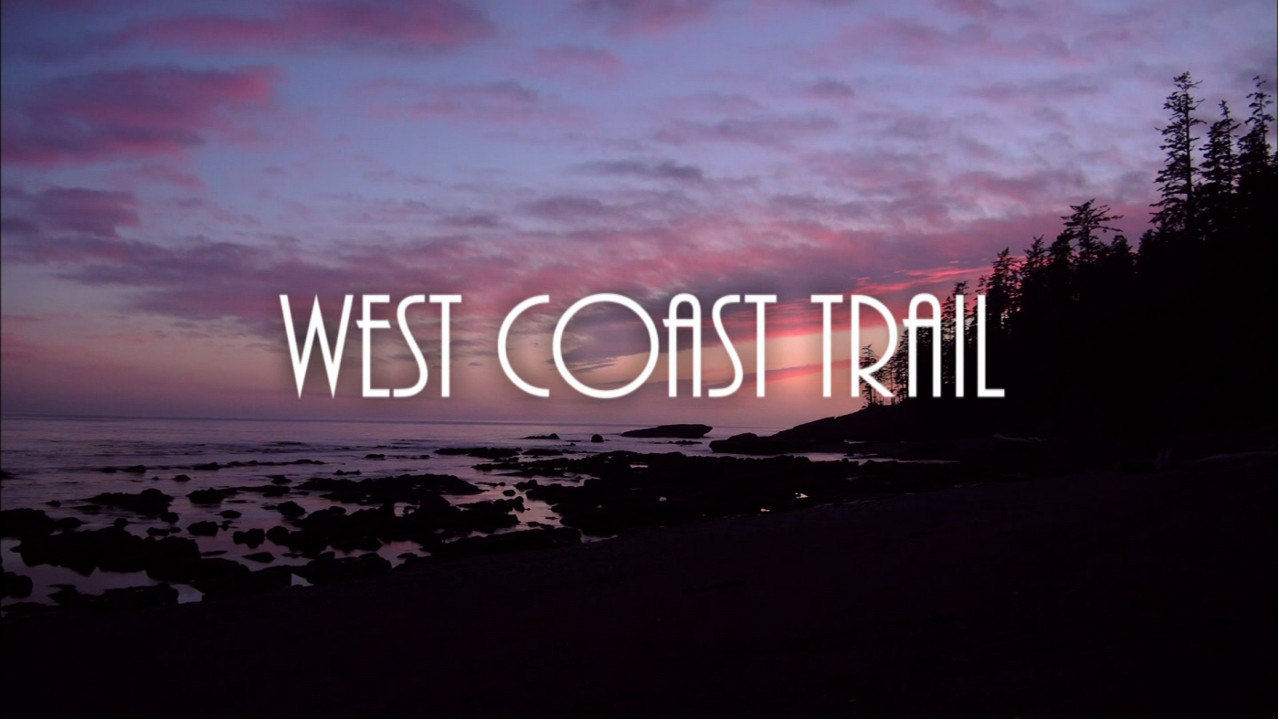 Documentaire West Coast Trail