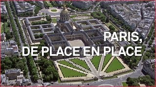 Documentaire Paris, de place en place