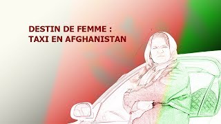 Destin de femme : taxi en Afghanistan