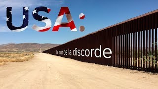 USA : le mur de la discorde