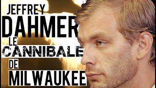 Documentaire Jeffrey Dahmer, le cannibale de Milwaukee