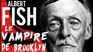 Documentaire Albert Fish, le vampire de Brooklyn