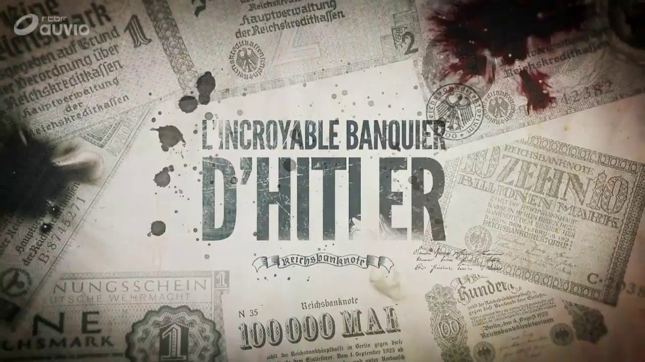 L'incroyable banquier d'Hitler