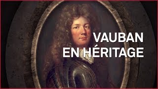 Vauban en héritage