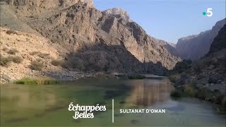 Documentaire Échappées belles – Sultanat d’Oman, parfums d’Orient