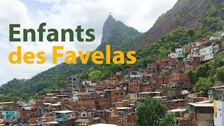 Enfants des favelas