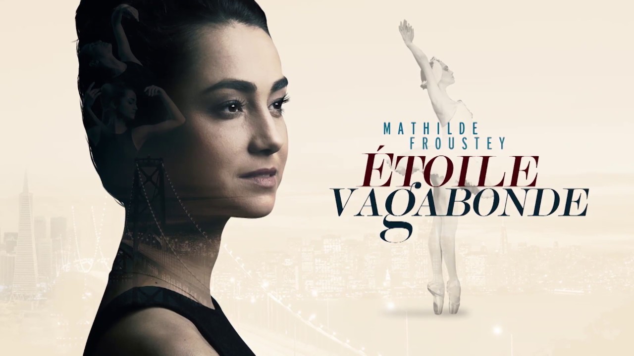 Documentaire Mathilde Froustey, étoile vagabonde