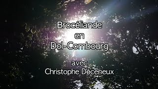 Brocéliande en Dol-Combourg