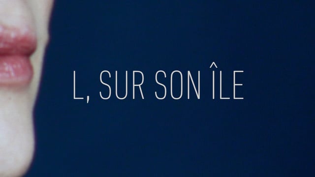 L, sur son île – Raphaële Lannadère
