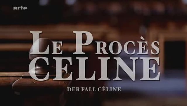 Documentaire Le procès Céline