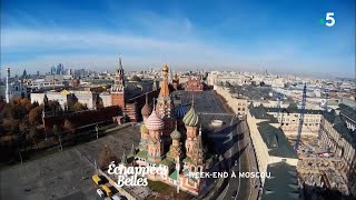 Documentaire Échappées belles – Week-end à Moscou