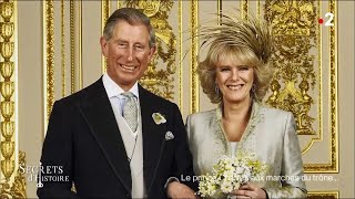 Documentaire Secrets d’Histoire – Prince Charles, aux marches du trône…