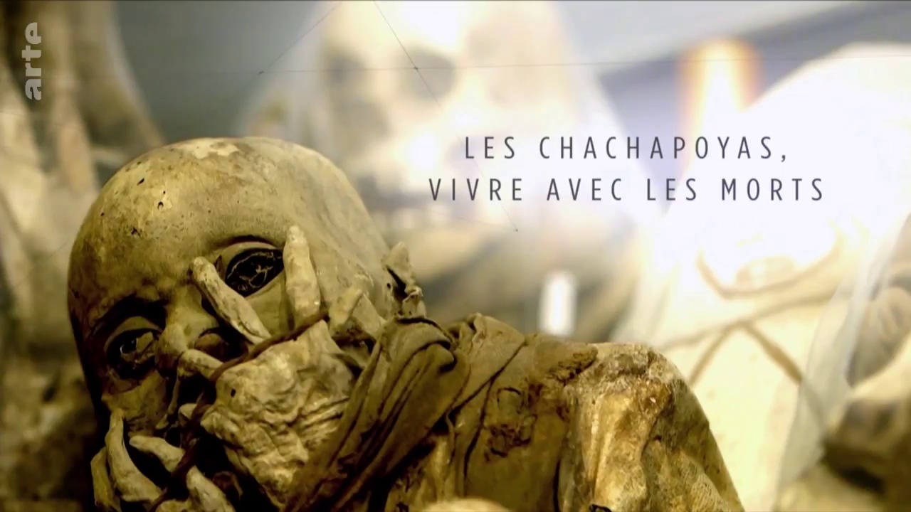 Enquêtes Archéologiques – Chachapoyas : vivre avec les morts