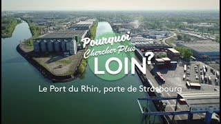 Documentaire Le Port du Rhin, porte de Strasbourg