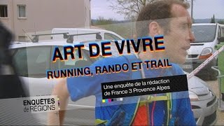 Documentaire Art de vivre : running, rando et trail en PACA