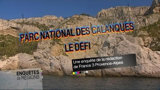 Documentaire Le Parc National des Calanques : le défi