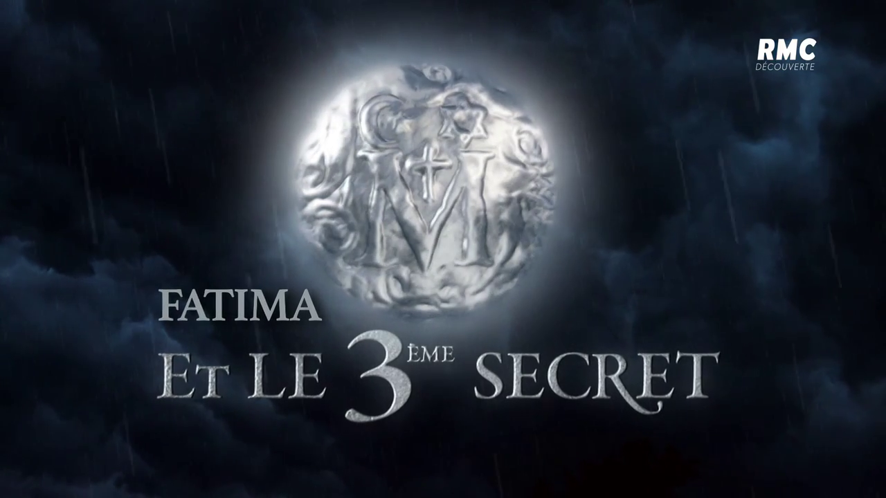 Documentaire Fatima et le 3ème secret