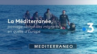 La Méditerranée, passage obligé des migrants en quête d’Europe