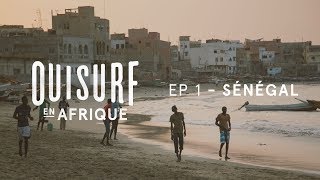Documentaire OuiSurf en Afrique – Sénégal