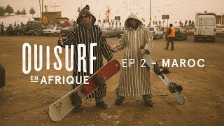 Documentaire OuiSurf en Afrique – Maroc
