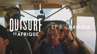 Documentaire OuiSurf en Afrique – Namibie (partie 1)