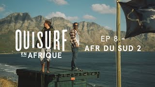 Documentaire OuiSurf en Afrique – Afrique du Sud (partie 2)