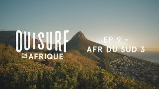 Documentaire OuiSurf en Afrique – Afrique du Sud (partie 3)