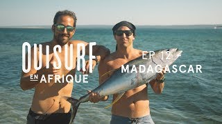 Documentaire OuiSurf en Afrique – Madagascar (partie 1)