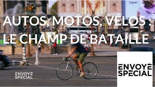 Autos, motos, vélos : le champ de bataille