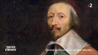 Documentaire Cardinal de Richelieu : le ciel peut attendre