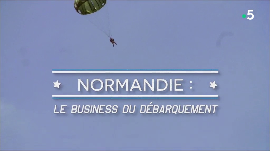 Normandie, le business du débarquement