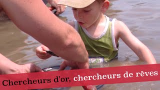 Documentaire Chercheurs d’or, chercheurs de rêves