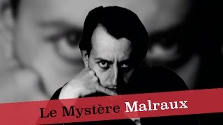 Documentaire Le mystère Malraux