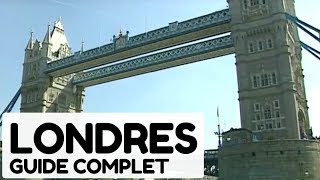 Documentaire Londres, guide complet