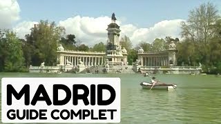 Documentaire Madrid, guide complet