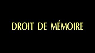 Documentaire Droit de mémoire