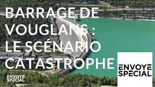 Barrage de Vouglans : le scénario catastrophe